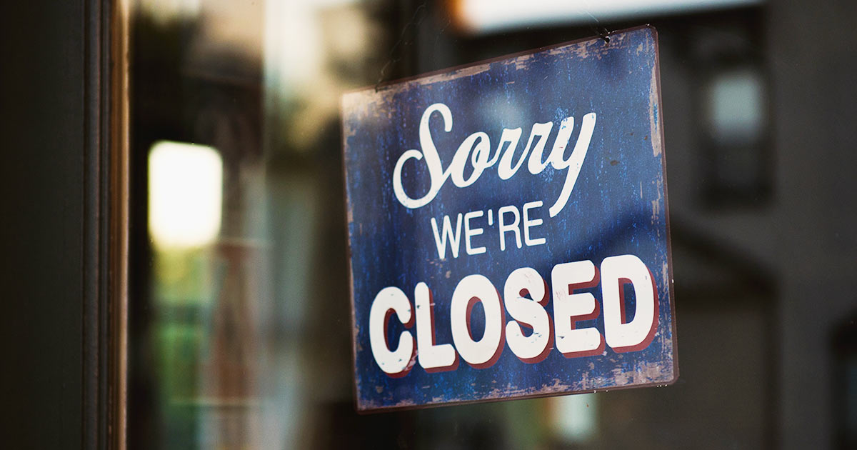 Is Your Sorry, We're Closed Sign a Lost Marketing Opportunity? - Matter
